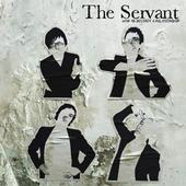 The Servant - How to Destroy A Relationship