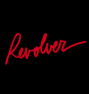 REVOLVER -