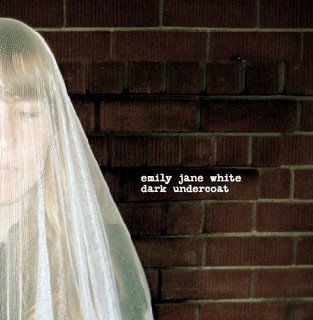 Emily Jane White - Dark Undercoat