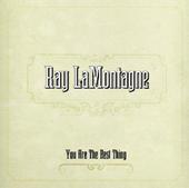 Ray Lamontagne, You are the best thing