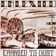 Calexico, Carried To Dust
