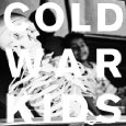 Cold War Kids, Something is not right with me
