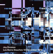 Joy Division - Les Bains Douches 18 december 1979