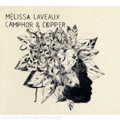 Melissa Laveaux - Camphor and Copper