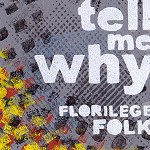 Tell Me Why, compil' folk