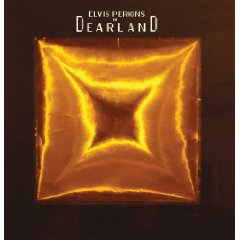 Elvis Perkins in Dearland