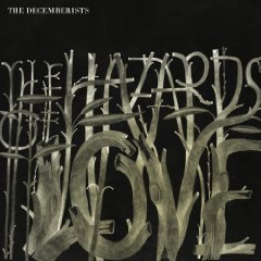 The Decemberists, The hazards of love