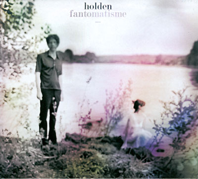 Holden - Fantomatisme