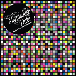 MARMADUKE DUKE - Duke Pandemonium