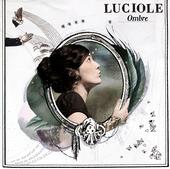 LUCIOLE - OMBRES