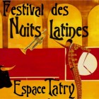 FESTIVAL DES NUITS LATINES à Tatry