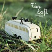 TOO SOFT - BREAKFAST SONG