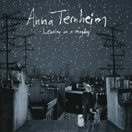 ANNA TERNHEIM - Leaving on a Mayday