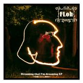 Floh, Dreaming that I'm dreaming