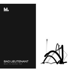 BAD LIEUTENANT - Never Cry Another Tear
