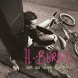 H-Burns, We Go Way Back