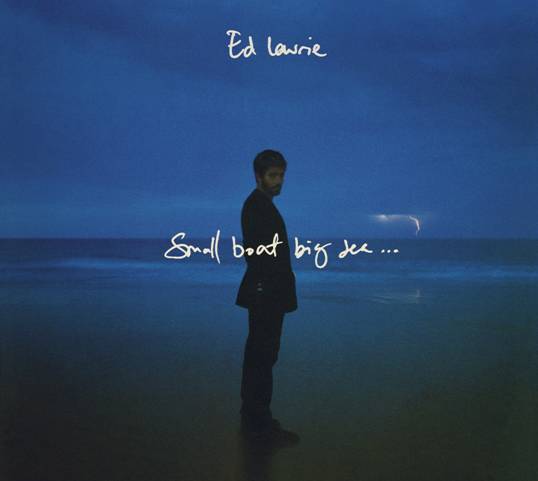 ED LAURIE - Small Boat Big Sea