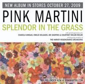 PINK MARTINI - SPLENDOR IN THE GRASS