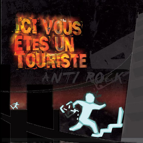 Ici Vous Etes Un Touriste - Anti-Rock