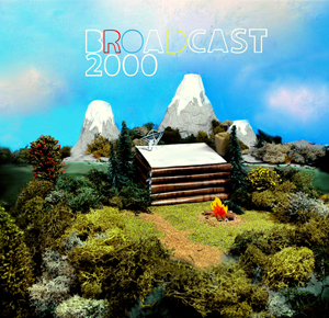 BROADCAST 2000 - premier album