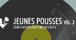 COMPILATION JEUNES POUSSES vol. 3