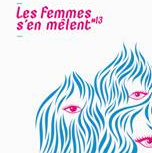 LES FEMMES S'EN MELENT 2010 à Bordeaux