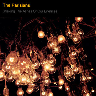 THE PARISIANS - Shaking the Ashes Of Our Enemies
