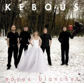 Kebous, Noces Blanches