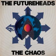 THE FUTUREHEADS - The Chaos