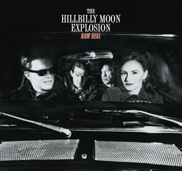 THE HILLBILLY MOON EXPLOSION - Raw Deal