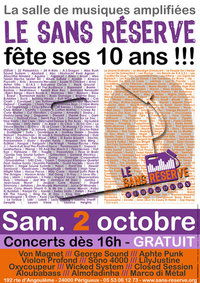 Le Sans Réserve fête ses 10 ans