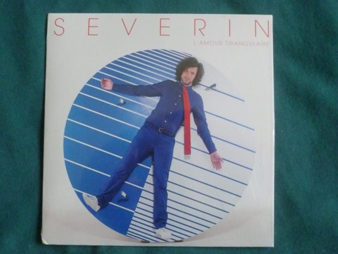 Séverin - L'amour triangulaire