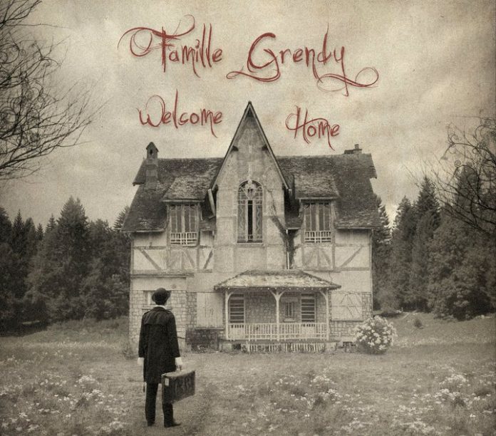 Famille Grendy - Welcome Home