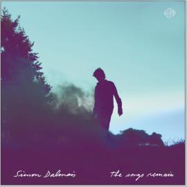 SIMON DALMAIS - The Songs Remain