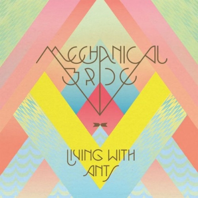MECHANICAL BRIDE - Living With Ants