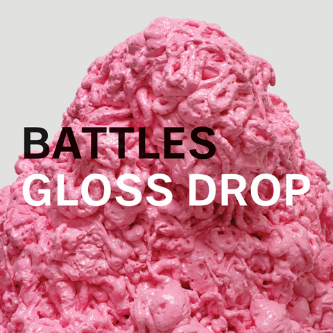 Battles - Gloss drop