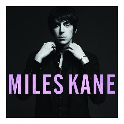 MILES KANE - Colour of the Trap