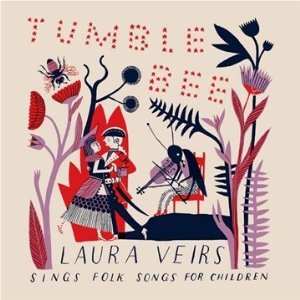 Laura Veirs, Tumble Bee