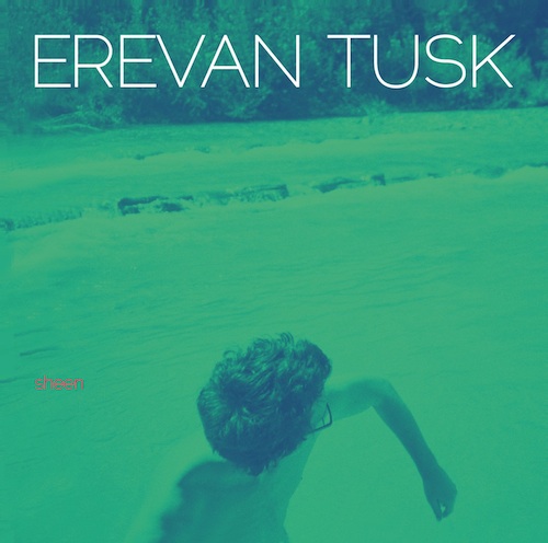 Erevan Tusk, Sheen