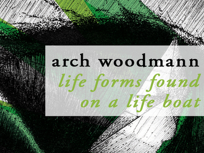 Arch Woodmann, Life Forms Found on a Life Boat