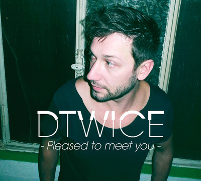 Dtwice - Pleased to meet you