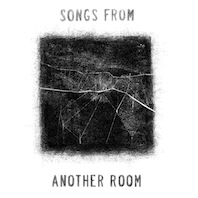 Songs From Another Room