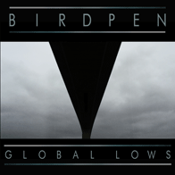 BirdPen - Global lows