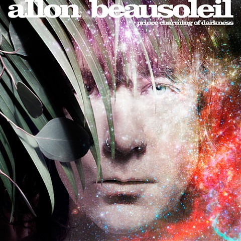 ALLON BEAUSOLEIL - Prince Charming of Darkness