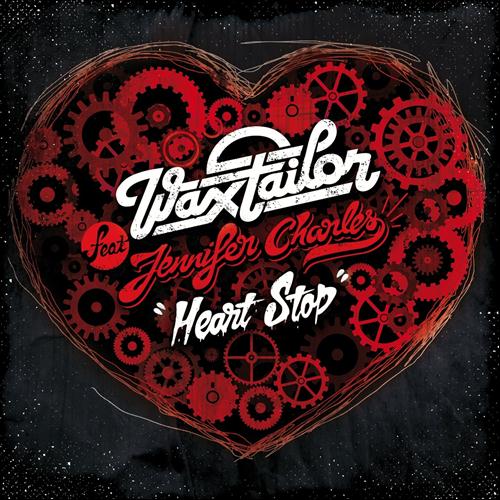 WAX TAILOR - Heart Stop