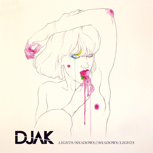 DJAK - Lights/Shadows/Shadows/Lights
