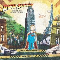 Rich Aucoin - We're all dying to live