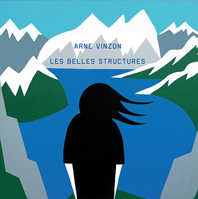 Arne Vinzon - Les belles structures