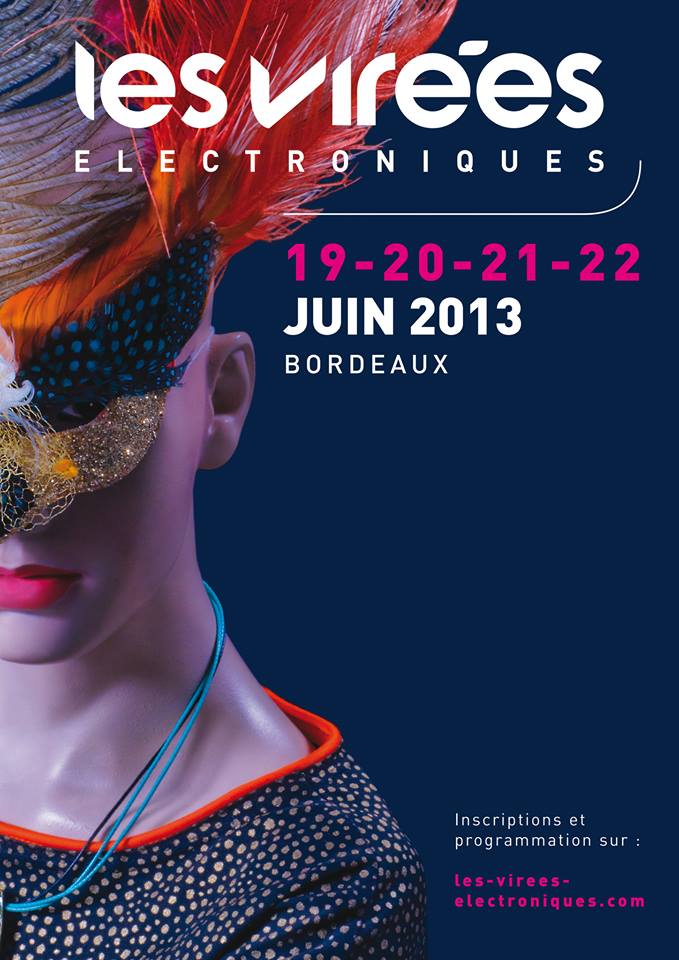 Les Virées Electroniques 2013