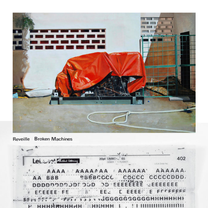 Reveille - Broken machines